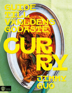 Curry: En Guide till Världens Godaste by Jimmy Guo